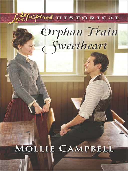 Title details for Orphan Train Sweetheart by Mollie Campbell - Available